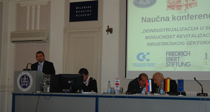 Scientific conference: "De-industrialization in Serbia, the possibility of revitalizing the industrial sector"